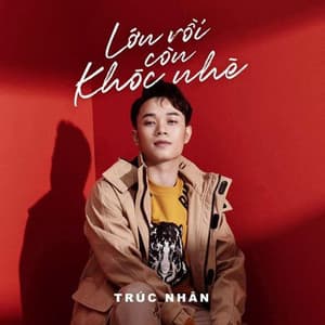 Lớn Rồi Còn Khóc Nhè
